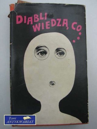 DIABLI WIEDZĄ CO