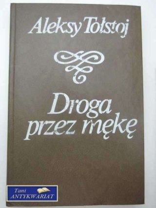 DROGA PRZEZ MĘKĘ TOM 3