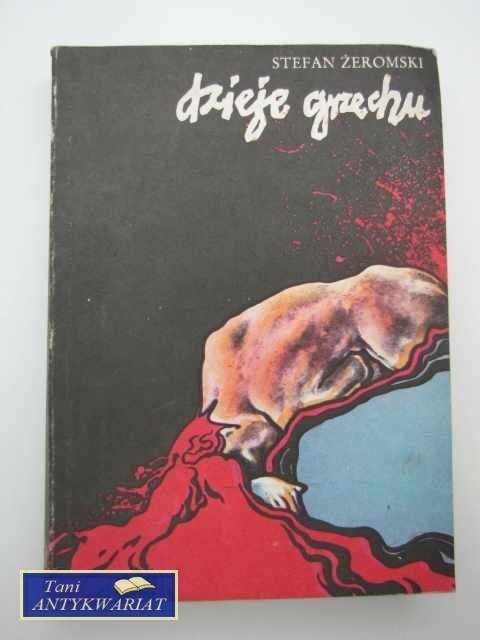 DZIEJE GRZECHU tom I i II