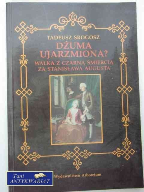DŻUMA UJARZMIONA?WALKA Z CZARNĄ ŚMIERCIĄ ZA