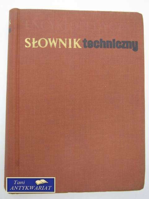 ENCYKLOPEDYCZNY SŁOWNIK TECHNICZNY