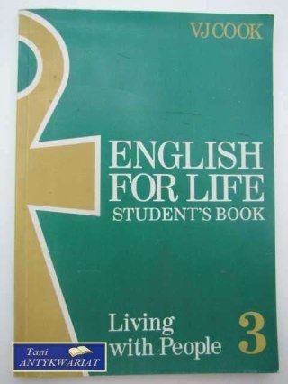 ENGLISH FOR LIFE III LIVING WITH PEOPLE