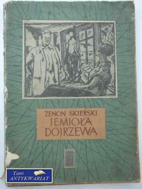 JEMIOŁA DOJRZEWA