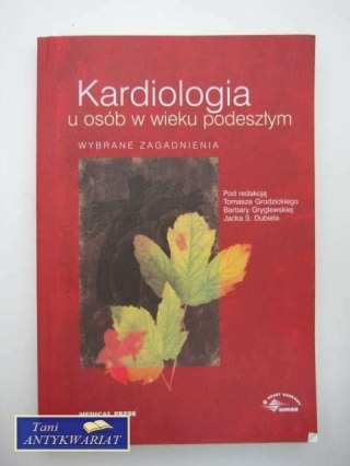 KARDIOLOGIA U OSÓB W WIEKU PODESZŁYM