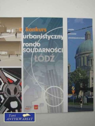 KONKURS URBANISTYCZNY, RONDO SOLIDARNOŚCI