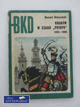 KRAKÓW W CZASIE POTOPU