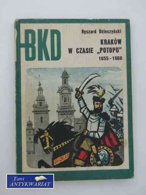 KRAKÓW W CZASIE POTOPU
