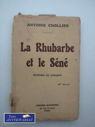 LA RHUBARBE ET LE SENE