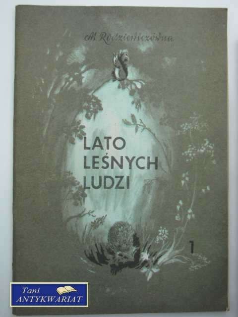 LATO LEŚNYCH LUDZI 1