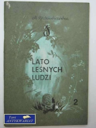 LATO LEŚNYCH LUDZI