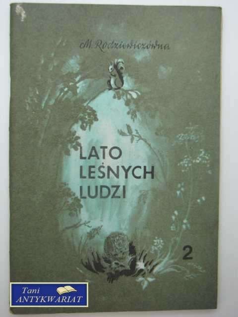 LATO LEŚNYCH LUDZI