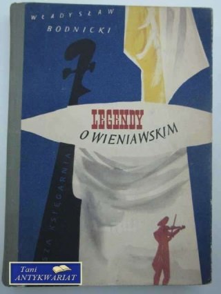 LEGENDY O WIENIAWSKIM