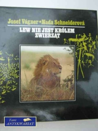 LEW NIE JEST KRÓLEM ZWIERZĄT