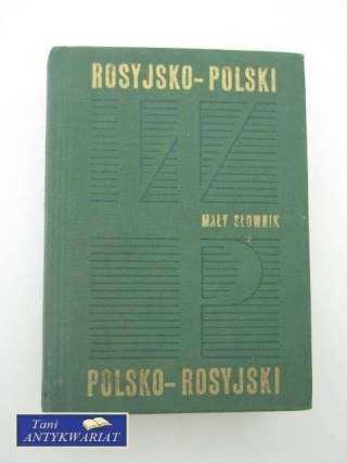 MAŁY SŁOWNIK ROSYJSKO-POLSKI POLSKO-ROSYJSKI