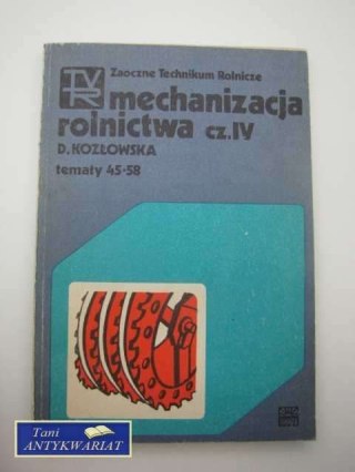 MECHANIZACJA ROLNICTWA CZ.4