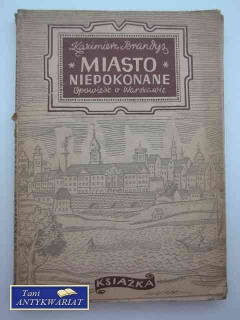 MIASTO NIEPOKONANE