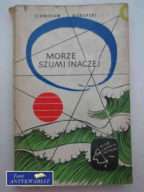 MORZE SZUMI INACZEJ