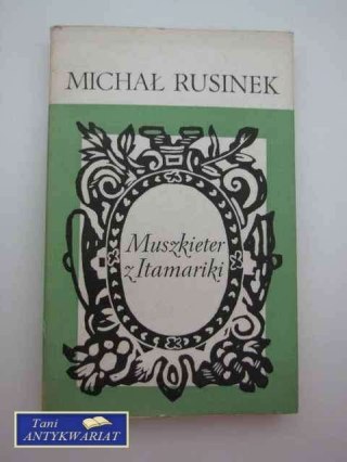 MUSZKIETER Z ITAMARIKI