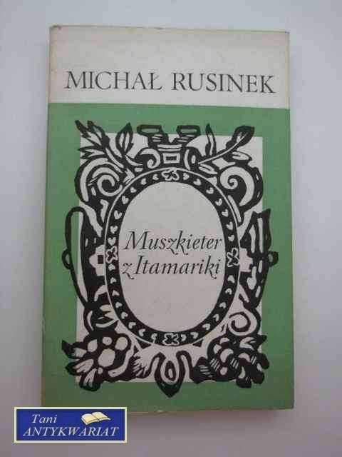 MUSZKIETER Z ITAMARIKI