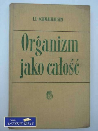 ORGANIZM JAKO CAŁOŚĆ