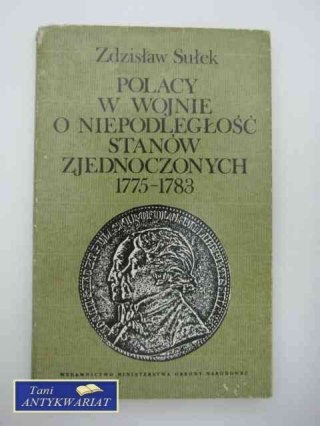 POLACY W WOJNIE O NIEPODLEGŁOŚĆ STANÓW