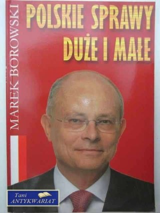 POLSKIE SPRAWY DUŻE I MAŁE