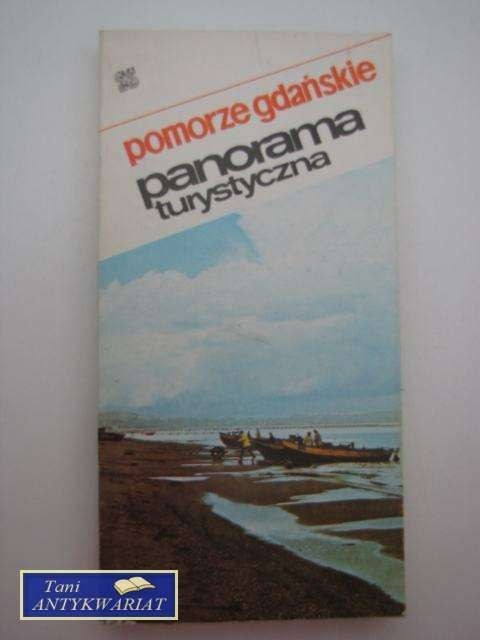 POMORZE GDAŃSKIE - PANORAMA TURYSTYCZNA