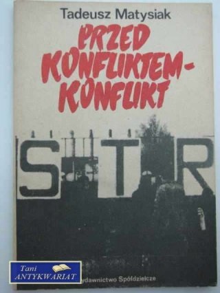 PRZED KONFLIKTEM- KONFLIKT