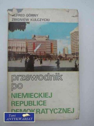 PRZEWODNIK PO NIEMIECKIEJ REPUBLICE DEMOKRATYCZNEJ