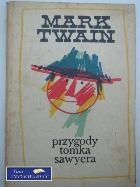 PRZYGODY TOMKA SAWYERA
