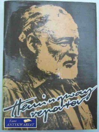 REPORTER HEMINGWAY