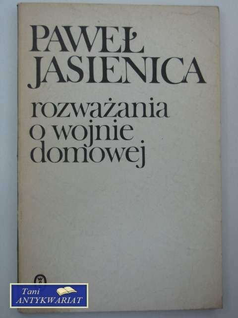 ROZWAŻANIA O WOJNIE DOMOWEJ