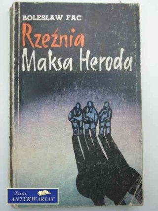 RZEŹNIA MAKSA HERODA