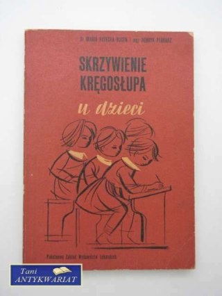SKRZYWIENIE KRĘGOSŁUPA U DZIECI
