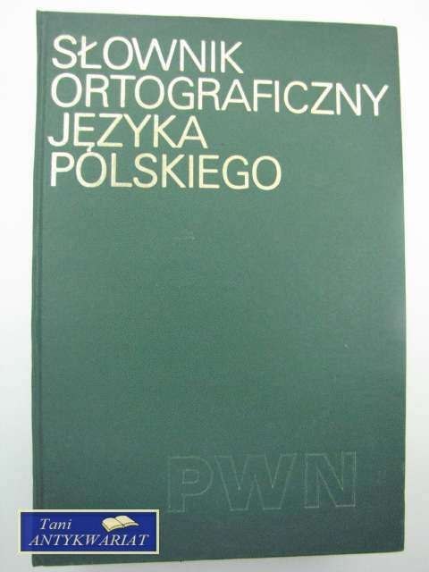 SŁOWNIK ORTOGRAFICZNY