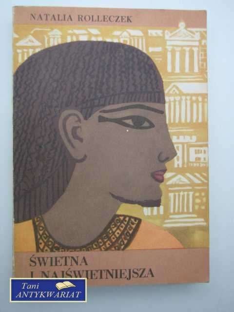 ŚWIETNA I NAJŚWIETNIEJSZA