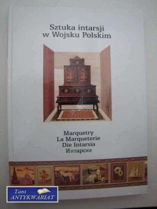 SZTUKA INTARSJI W WOJSKU POLSKIM