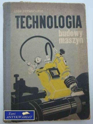 TECHNOLOGIA BUDOWY MASZYN