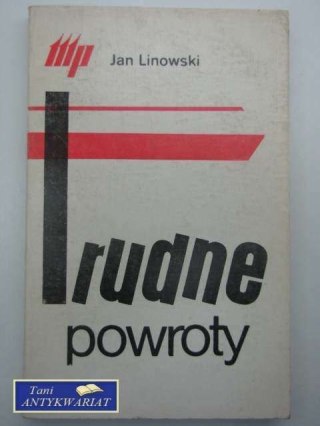 TRUDNE POWROTY