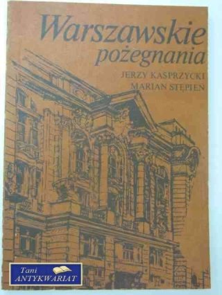 WARSZAWSKIE POŻEGNANIA
