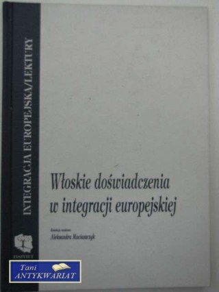WŁOSKIE DOŚWIADCZENIA W INTEGRACJI
