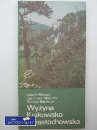 WYŻYNA KRAKOWSKO-CZĘSTOCHOWSKA