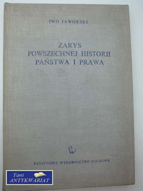 ZARYS POWSZECHNEJ HISTORII PAŃSTWA I PRAWA
