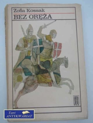 BEZ ORĘŻA TOM 1-2