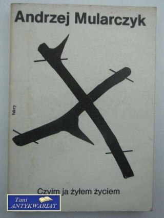 CZYIM JA ŻYŁEM ŻYCIEM