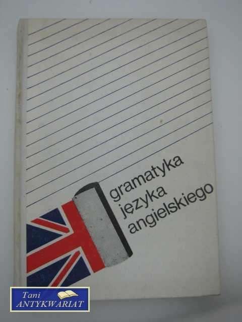 GRAMATYKA JĘZYKA ANGIELSKIEGO
