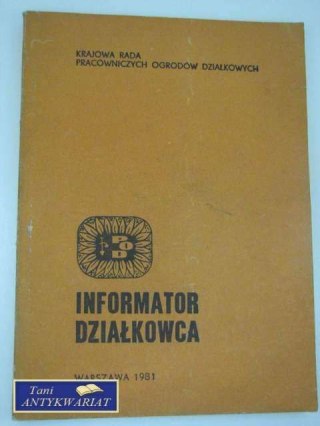 INFORMATOR DZIAŁKOWCA