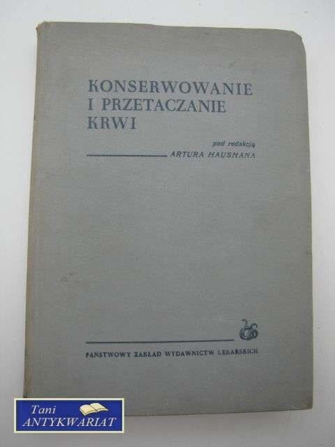 KONSERWOWANIE I PRZETACZANIE KRWI