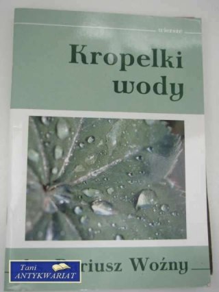 KROPELKI WODY