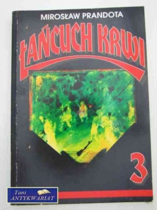 ŁAŃCUCH KRWI 3